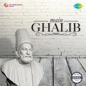 Main Ghalib by Chitra Singh