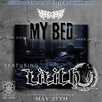 MY BED by Hard Jawz