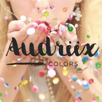 Colors by Audriix