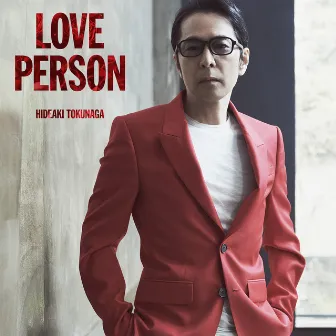 LOVE PERSON by Hideaki Tokunaga