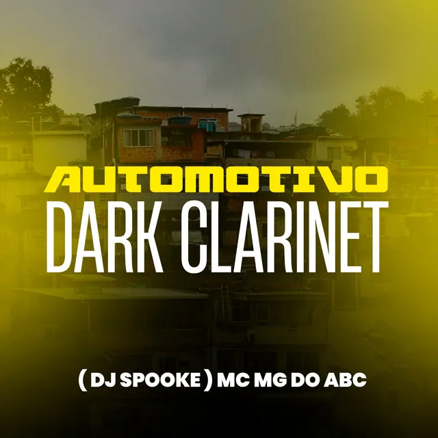 Automotivo Dark Clarinet