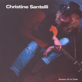 Season Of A Child by Christine Santelli