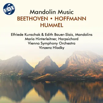 Beethoven, Hoffmann & Hummel: Mandolin Music by Vinzenz Hladky