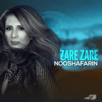 Zare Zare by Nooshafarin