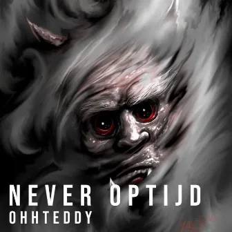 Never Optijd by OhhTeddy