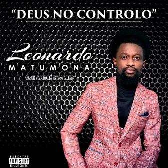 Deus no Controlo by Leonardo Matumona