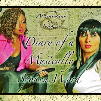 Diary of a Musically Spoken Word by Mahogany