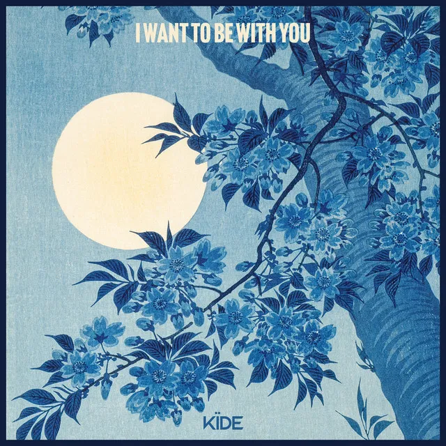 I Want To Be With You