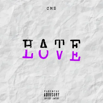 Love/Hate by Cmz