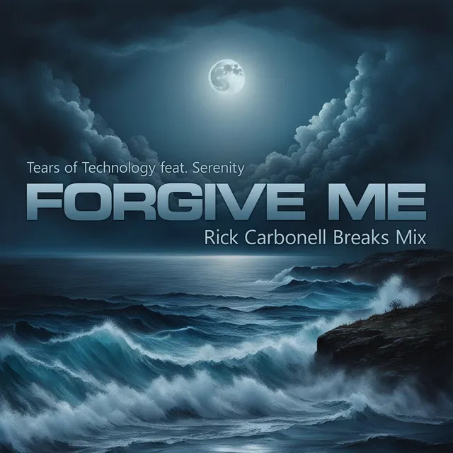 Forgive Me - Rick Carbonell Breaks Mix