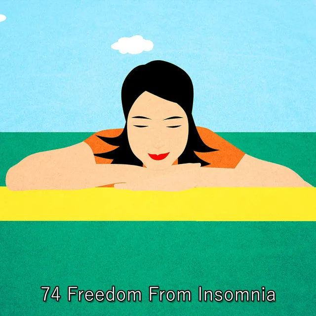 74 Freedom From Insomnia