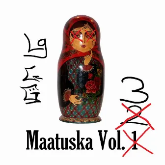 Maatuska,VOL.3 by Laiska Grouvinen