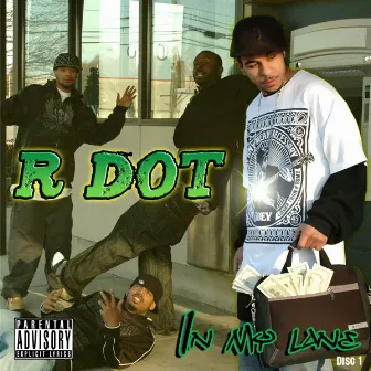 In My Lane Disc 1 by R Dot