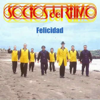 Felicidad by Los Socios Del Ritmo