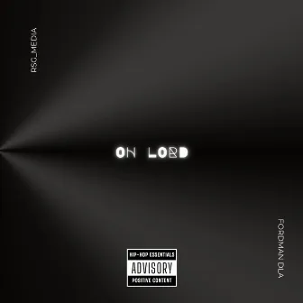 Oh Lord by Fordman DLA