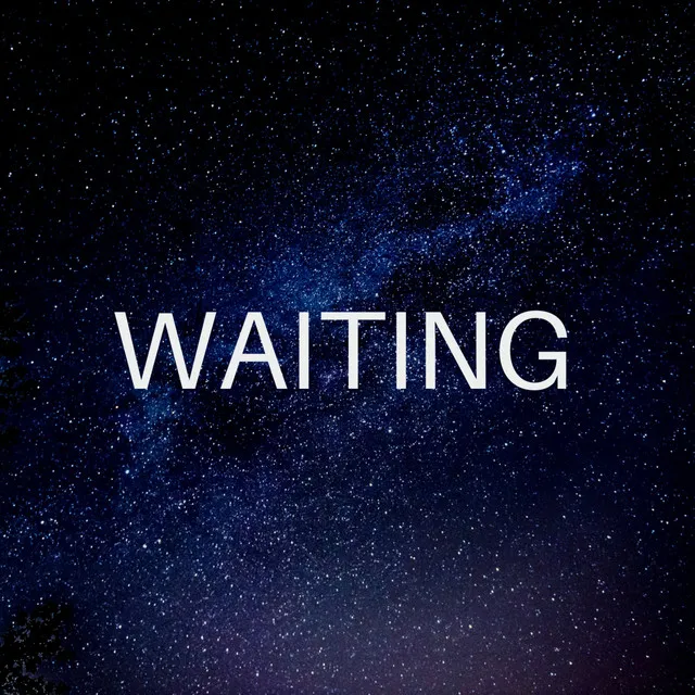 Waiting