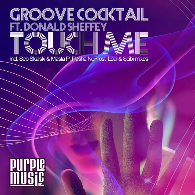 Touch Me (feat. Donald Sheffey)