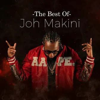 The Best of Joh Makini by Joh Makini