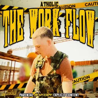 The Work Flow by Atholic