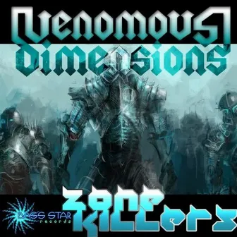 Zone Killer by Venomous Dimensions