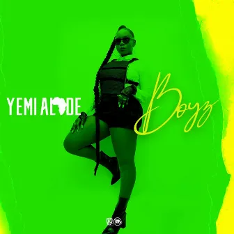 Boyz by Yemi Alade