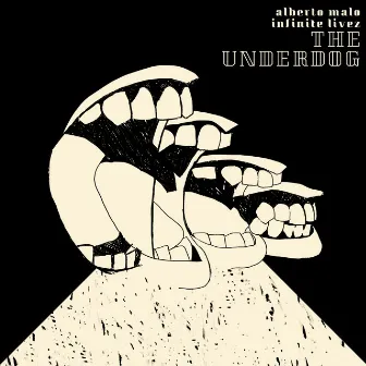 The Underdog by Infinite Livez