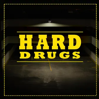 HARD DRUGS by OnlyPela