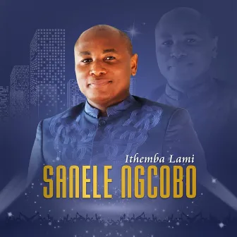 Ithemba Lami by Sanele Ngcobo