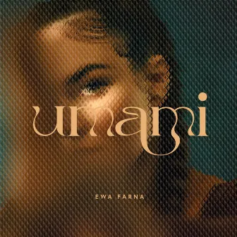 UMAMI by Ewa Farna