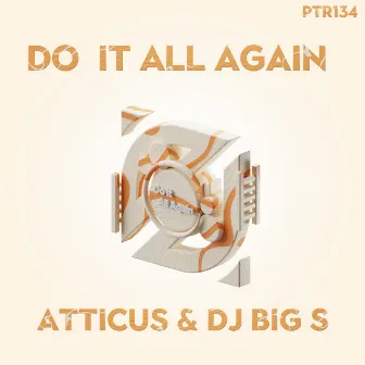 Do It All Again by DJ BIG S