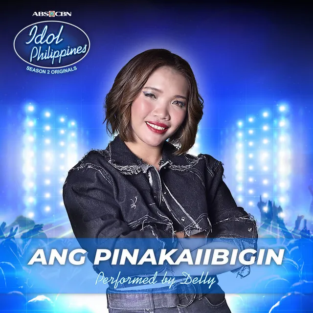 Ang Pinakaiibigin - From "Idol Philippines Season 2"