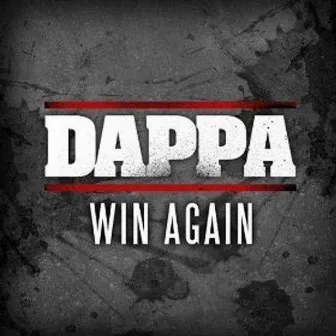 Win Again (Saints Superbowl Anthem) by Dappa