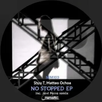 No Stopped EP by Shuu-T