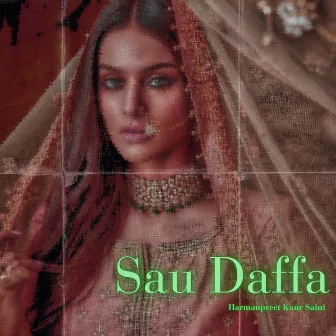 Sau Daffa by Harmanpreet Kaur Saini