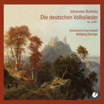 Brahms: Die deutschen Volkslieder by Wolfgang Seeliger