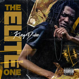 The Elite One by King Dube