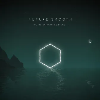 Future Smooth by Ryan Montano