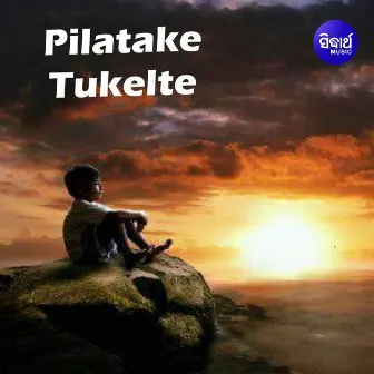 Pilatake Tukelte by Das Babu