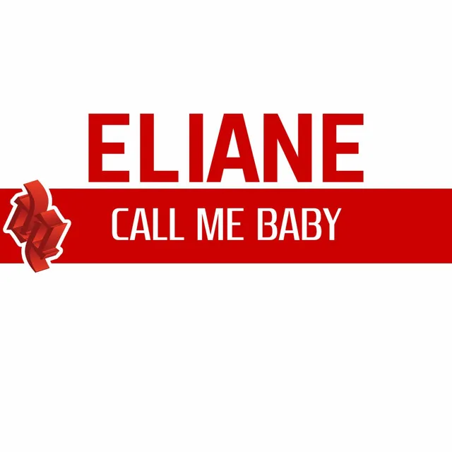 Call Me Baby - Original Radio Mix