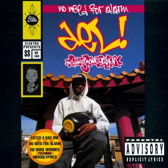 No Need For Alarm by Del The Funky Homosapien