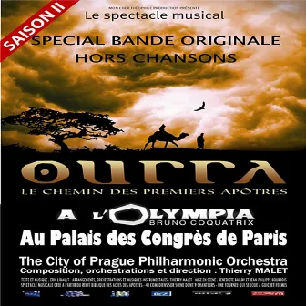 Ourra - Le chemin des premiers apôtres (Musique du spectacle) by Thierry Malet