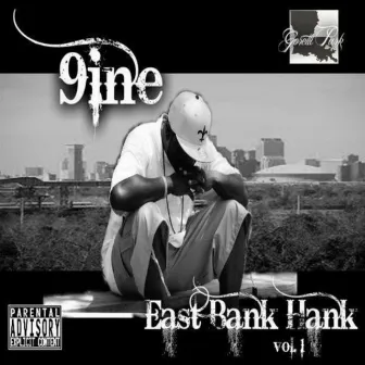 The East Bank Hank, Vol. 1 by 9ine