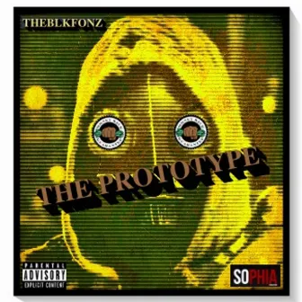 The Prototype by Theblkfonz