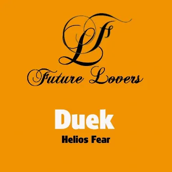 Helios Fear by Duek