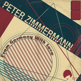 From Germany with Love by Peter Zimmermann