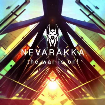 Nevarakka - The War Is On by Nevarakka