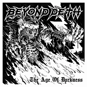 The Age of Darkness by Beyond Deth