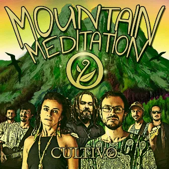 Mountain Meditation by Cultivo