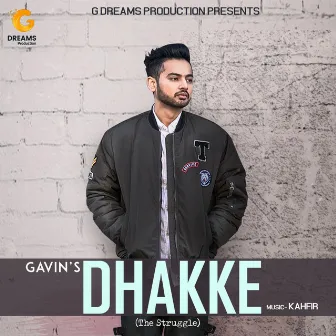 Dhakke by Gavin