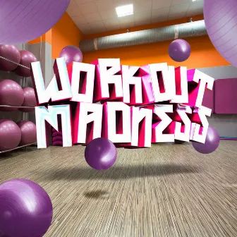 Workout Madness by 